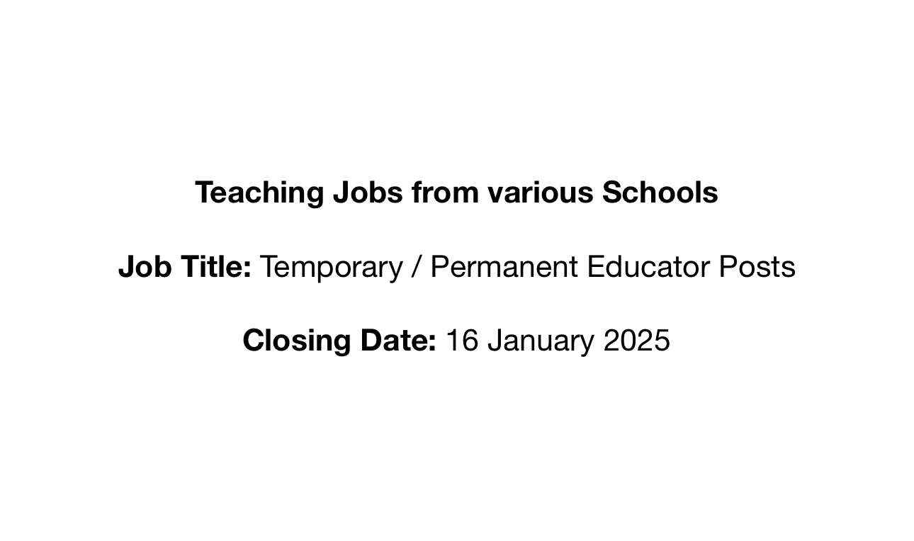 Read more about the article Teaching Jobs closing on the 16th of January 2025